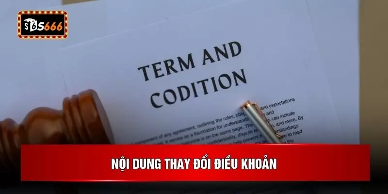 Nội dung thay đổi điều khoản